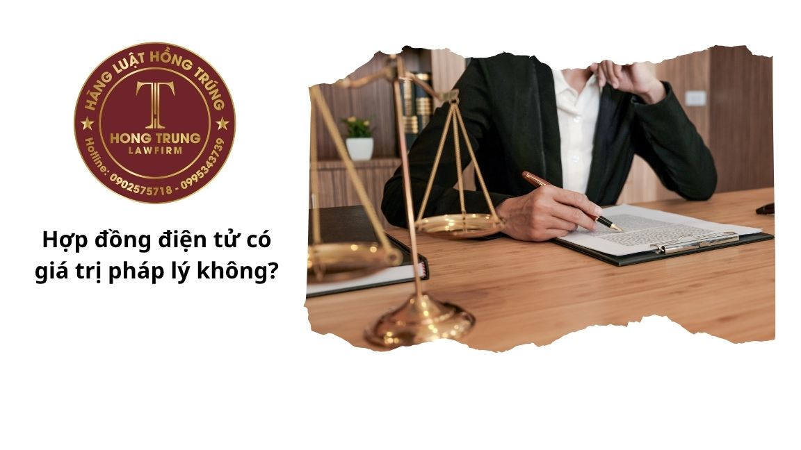 Hợp đồng điện tử có giá trị pháp lý không?