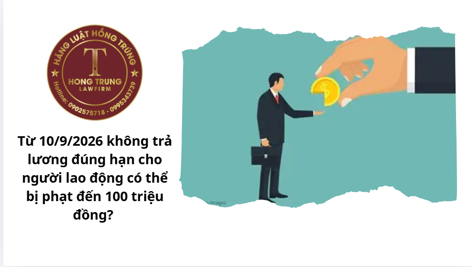 Không trả lương đúng hạn cho người lao động