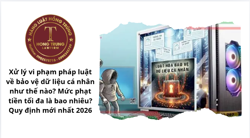 Vi phạm pháp luật về bảo vệ dữ liệu cá nhân