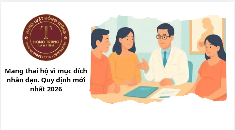 Mang thai hộ vì mục đích nhân đạo: điều kiện và thủ tục