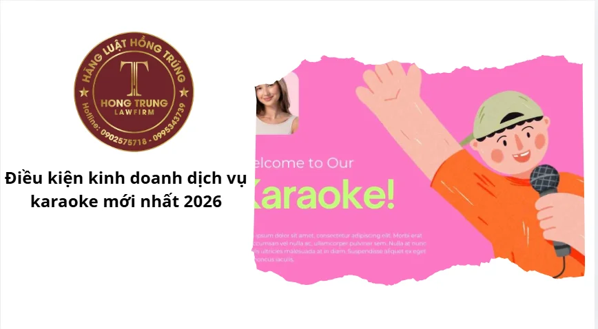 Điều kiện kinh doanh dịch vụ karaoke mới nhất 2026