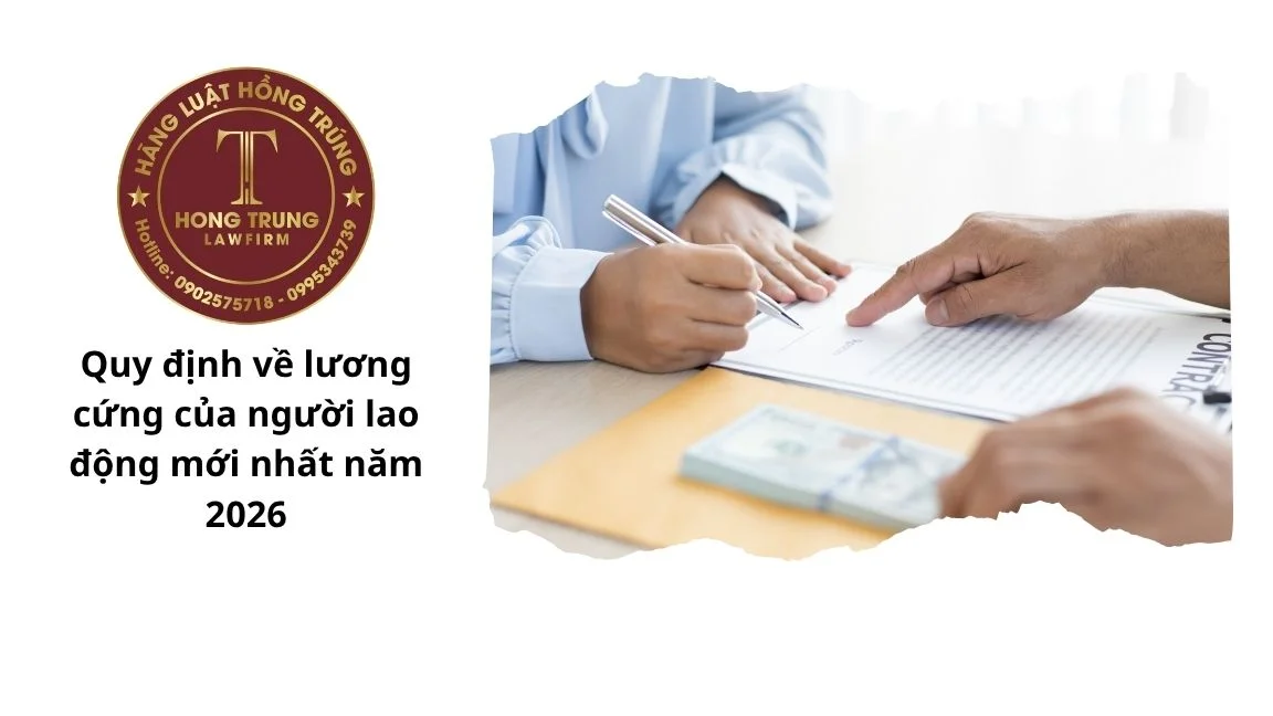 Quy định về lương cứng của người lao động mới nhất năm 2026
