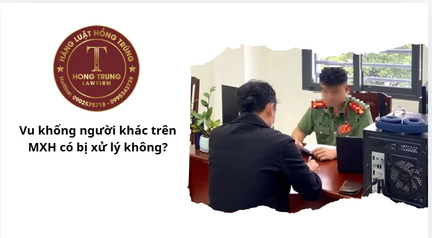 Vu khống người khác trên MXH có bị xử lý hình sự không?