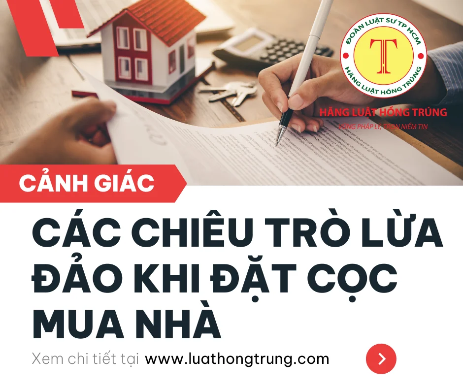 Cảnh giác các chiêu trò lừa đảo đặt cọc khi mua nhà