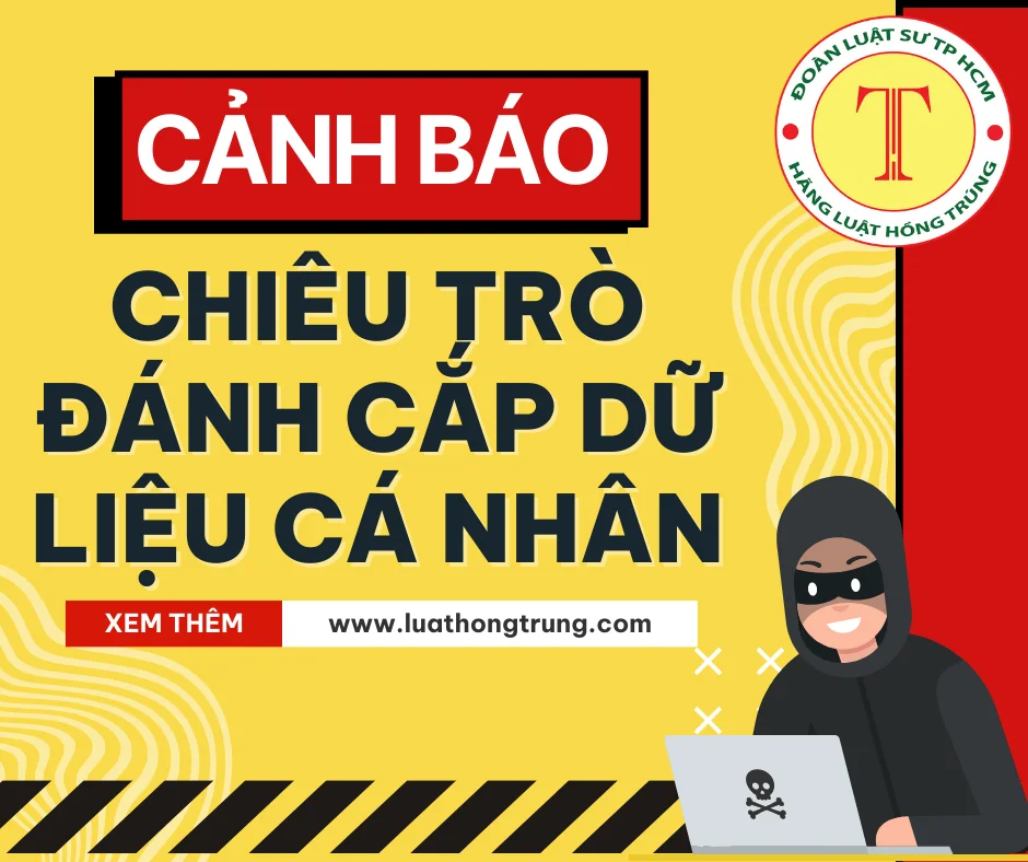 Cảnh báo chiêu trò đánh cắp dữ liệu cá nhân